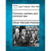 Common Carriers and Common Law