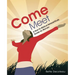 Come Meet: A How-To Biblical Retreat/Study Guide for Women