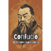 Confucio: 99 Frases Inspiradoras