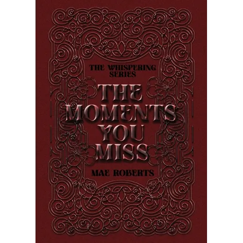 The Moments You Miss: Exclusive Edition