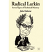 Radical Larkin: Seven Types of Technical Mastery