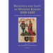 Religious and Laity in Western Europe, 1000-1400: Interaction, Negotiation, and Power