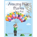 Amazing Kids' Stories by a Kid Part 1: Amazing Kids' Stories by a Kid 1