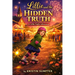 Lillie and the Hidden Truth: Lillie Faith Adventures