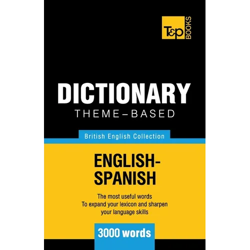 Theme-based dictionary British English-Spanish - 3000 words
