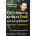 The Difference Between God and Larry Ellison: *God Doesn't Think He's Larry Ellison