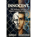 Innocent: The Anthony Sanchez Report and Trial Exhibits