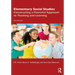 Elementary Social Studies: Constructing a Powerful Approach to Teaching and Learning