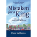 Mistaken for a King: Sketches of a Small-Town Boyhood