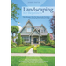 Landscaping For Beginners: The Ultimate Step-By-Step Guide to Home Landscaping and Garden Design. Easy and Inexpensive Ideas to Improve the Look