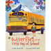 Butterflies on the First Day of School