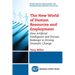 The New World of Human Resources and Employment: How Artificial Intelligence and Process Redesign is Driving Dramatic Change