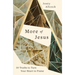 More of Jesus: 50 Truths to Turn Your Heart to Praise
