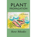 Plant Propagation: A Primer