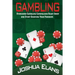 Gambling Addiction: Overcome Gambling Compulsion Right Away and Start Enjoying Your Freedom