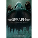 Seraph: The Guardian Angel