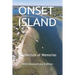 Onset Island: A Collection of Memories