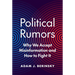 Political Rumors: Why We Accept Misinformation and How to Fight It
