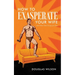 How to Exasperate Your Wife and Other Short Essays for Men