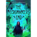 The Necromancer's End: An Epic Fantasy Adventure