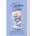 A Year of Teatime Tales: 52 tea-themed stories to fill your cup and warm your heart
