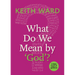 What Do We Mean by 'God'?