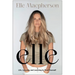 Elle: Life, Lessons, and Learning to Trust Yourself