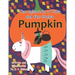 The Unicorn in a Tutu and the Stolen Pumpkin
