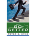 The Go-Getter: A Story That Tells You How to Be One