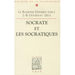 Socrate Et Les Socratiques