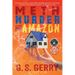 Meth Murder & Amazon