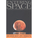 Entering Space: Creating a Spacefaring Civilization