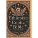 Ethiopian Coptic Bible: The History Tradition and Wisdom of Old Apocrypha Scriptures