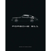 Porsche 911: Icon. Legend.