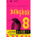 Bangkok 8: A Royal Thai Detective Novel (1)