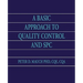 A Basic Approach to Quality Control and SPC