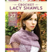 Crochet Lacy Shawls