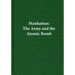 Manhattan: The Army and the Atomic Bomb