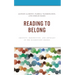 Reading to Belong: Identity, Perspective, and Advocacy in the Elementary Grades