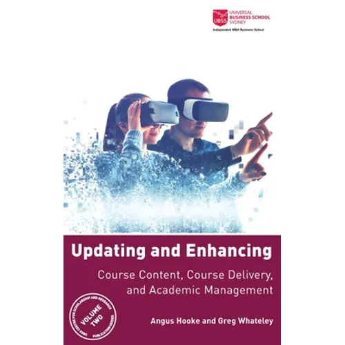 Updating and Enhancing Course Content, Course Delivery, and Academic Management
