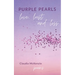 Purple Pearls: Love, Lust & Loss
