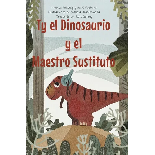 Ty el Dinosaurio y el Maestro Sustituto