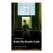 A Life: The Humble Truth (The Classic Unabridged English Edition)