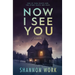 Now I See You