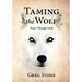 Taming the Wolf: Peace through Faith