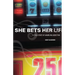 She Bets Her Life: A True Story of Gambling Addiction