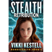 Stealth Retribution (Nanostealth Book 3)