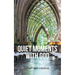 Quiet Moments with God