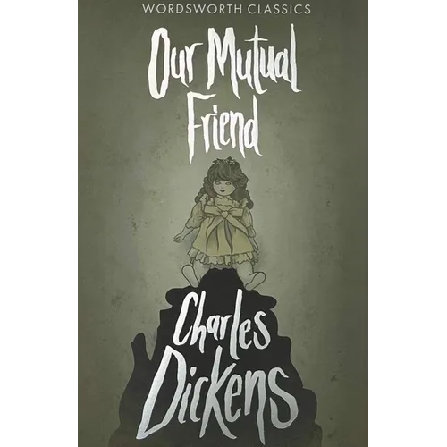 Our Mutual Friend