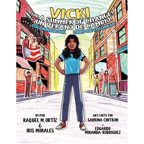 Vicki and a Summer of Change! Coloring Book /｡Vicki y un verano de cambio! Libro de colorear